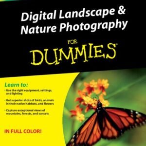 Digital Landscape and Nature Photography For Dummies