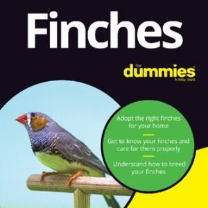 Finches For Dummies, 2nd Edition