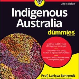 Indigenous Australia For Dummies, 2nd Edition