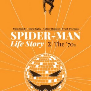 Spider-Man: Life Story #2 - The '70s