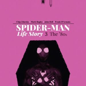 Spider-Man: Life Story #3 - The '80s