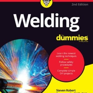 Welding For Dummies, 2nd Edition